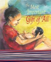 The Most Important Gift of All 0769646182 Book Cover