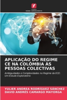 Aplicação Do Regime CE Na Colômbia Às Pessoas Colectivas (Portuguese Edition) 6208555000 Book Cover