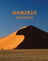 Namibia Discovered 1943650284 Book Cover