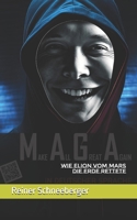 Elion vom Mars: Wie Elion vom Mars die Erde rettete (German Edition) B0DZHKPSVR Book Cover