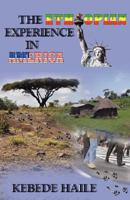 The Ethiopian Experience in America 0984493107 Book Cover