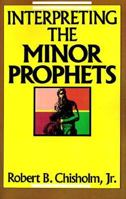 Interpreting the Minor Prophets 0310308011 Book Cover