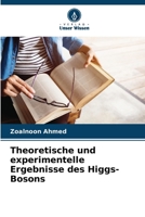 Theoretische und experimentelle Ergebnisse des Higgs-Bosons (German Edition) 6208680204 Book Cover