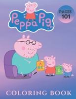 Peppa Pig: Coloring Book for Kids and Adults with Fun, Easy, and Relaxing (Coloring Books and Activity Books for Adults and Kids 2-4 4-8 8-12+) High-quality images B092P6ZR4Q Book Cover