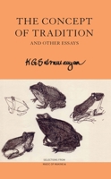 The Concept of Tradition: and Other Essays (The India List) 1803094613 Book Cover