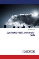 Synthetic fuels and multi-fuels 333004246X Book Cover