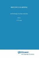 Distance Learning: On the Design of an Open University 0898380960 Book Cover