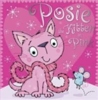 Posie the Kitten in Pink 1785981439 Book Cover