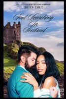 Soul Searching in Scotland B0CNPMG3T8 Book Cover