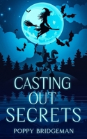 Casting Out Secrets (The Witch of Henbane Island) 1990509428 Book Cover