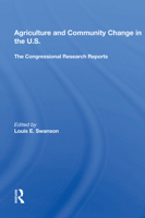 Agriculture and Community Change in the U.S.: The Congressional Research Reports (Rural Studies Series) 036701419X Book Cover