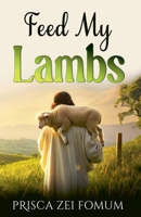 Feed My Lambs (Discipling Children) B0DYKYJV5M Book Cover