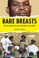 Bare Breasts: The Untold Story of a Zambian Journalist 197320004X Book Cover
