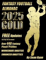 2025 Fantasy Football Almanac Gold Edition B0FF9QXB4Y Book Cover