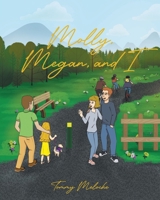 Molly, Megan, and I 1685700624 Book Cover