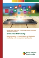 Bluetooth Marketing: Determinantes à recetividade ao bluetooth marketing pelo consumidor português 6200803889 Book Cover