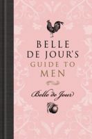 Belle de Jour's Guide to Men 1409113841 Book Cover