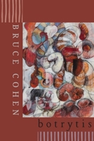 Botrytis : Poems 1968148647 Book Cover