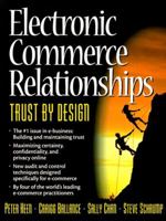 Electronic Commerce Relationships: Trust By Design 0130170372 Book Cover