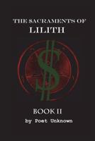 The Sacraments of Lilith: If You Can't Beat 'em... 1722358343 Book Cover