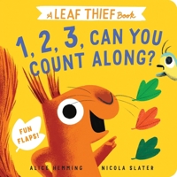 Leaf Thief: 1, 2, 3, Can You Count Along? 146423941X Book Cover