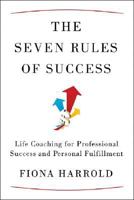 The Seven Rules of Success 0340832045 Book Cover