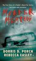 Murder in Memphis: The True Story of a Family's Quest for Justice 0425201929 Book Cover