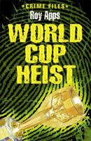 World Cup Heist 0749670576 Book Cover