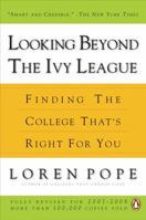 Looking Beyond the Ivy League: Finding the College That's Right for You 0143112821 Book Cover