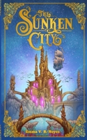 The Sunken City 1087928346 Book Cover