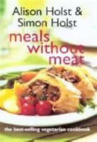 Meals Without Meat 187724600X Book Cover