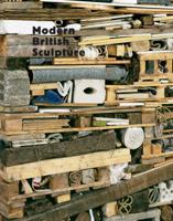 Modern British Sculpture 0946590990 Book Cover