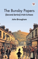 The Bunsby Papers (Second Series) Irish Echoes 937042301X Book Cover