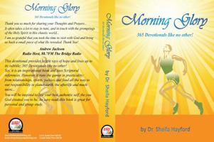 Morning Glory: 365 Devotionals like no other! 0692852379 Book Cover