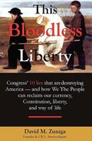 This Bloodless Liberty 1609572157 Book Cover