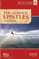 The General Epistles: A Practical Faith 1932587470 Book Cover