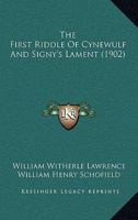 The First Riddle Of Cynewulf And Signy's Lament 1437161944 Book Cover