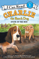 Charlie the Ranch Dog: Stuck in the Mud 0062347756 Book Cover