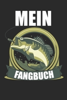 Mein Fangbuch: Angeltagebuch | Angelbuch A5, Fangtagebuch für Angler (German Edition) 1690918217 Book Cover