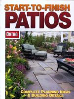 Start-to-Finish Patios 0897214978 Book Cover