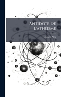 Antidote De L'athÃ(c)isme (French Edition) 1024641376 Book Cover