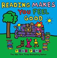 Reading Makes You Feel Good 0316043486 Book Cover