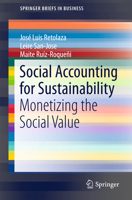 Social Accounting for Sustainability: Monetizing the Social Value 3319133764 Book Cover