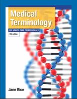 Medical Terminology for Health Care Professionals 0133429547 Book Cover