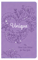 Unique: The New Life Bible for Teen Girls 1636093647 Book Cover