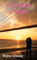 A Little Bit o' Magic 1915492009 Book Cover