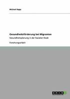 Gesundheitsf�rderung Bei Migranten 3640261402 Book Cover
