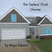 The Sisters' First Chores 1959667629 Book Cover