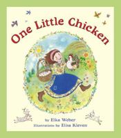 One Little Chicken 1582463743 Book Cover