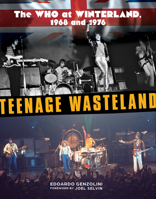 Teenage Wasteland: The Who at Winterland, 1968 and 1976 0764367358 Book Cover